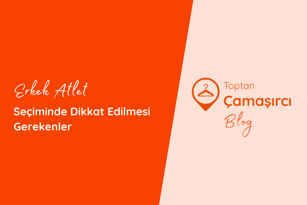 Erkek Atlet Seçiminde Dikkat Edilmesi Gerekenler